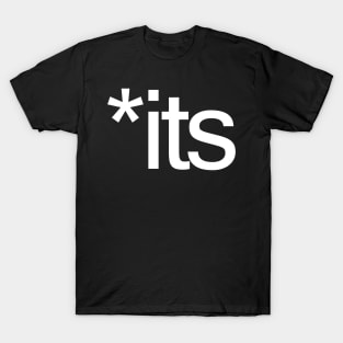 *Its T-Shirt